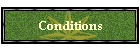 Conditions
